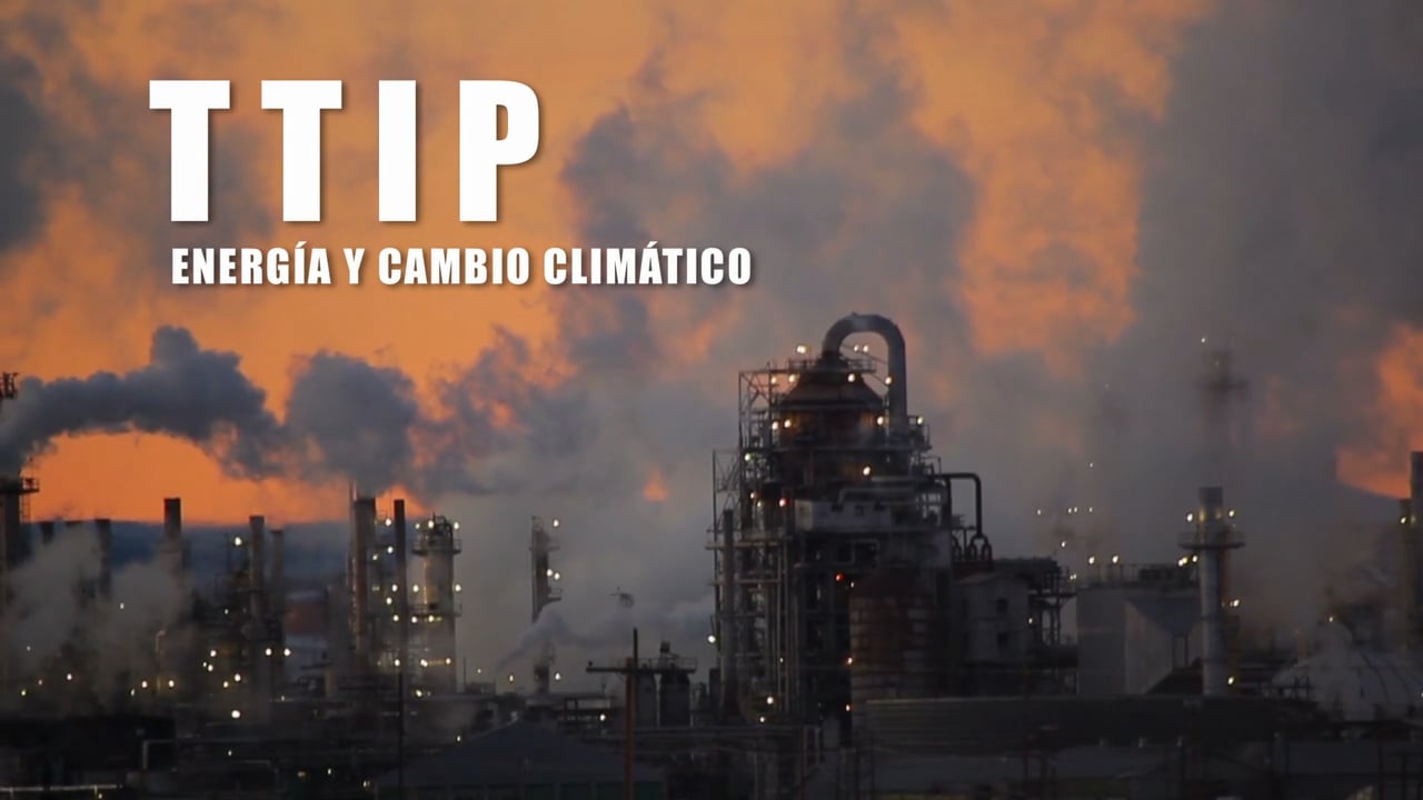 TTIP: energia i canvi climàtic (Cas) Via @Art35Films