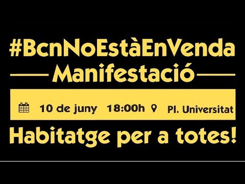 Roda de premsa 6/6/2017 Manifestació 10J #BCNnoEstàEnVenda Via PatoJMA