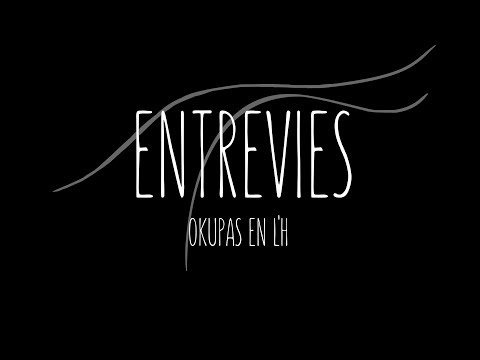 Entrevies, okupes a L'H