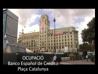 Obert per vaga general, Moviment del 25s<br/>