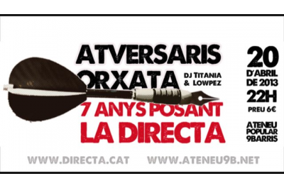 At Versaris i Orxata caps de cartell de la festa del setè aniversari de la Directa.+ info: At Versaris i Orxata caps de cartell de la festa del setè aniversari de la Directa