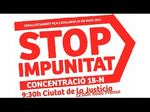 Contra la IMPUNITAT i REPRESSIÓ DEL SISTEMA, es convoca:- a una concentració pel JUDICI A JORDI ARASA, el Sots-Inspector dels Mossos d·Esquadra, al davant de la Ciutat de la Justicia a les 9,30 del matí del 18 de novembre.- a una RODA DE PREMSA a la mateixa Ciutat de la Justicia a les 12 h. del 18 de novembre d·una representant de la Querella Col.lectiva 27M, una de les advocades i en David Fernández.- SOLIDARITAT #JUSTÍCIAJUANANDRÉSBENÍTEZ i ESTER QUINTANA, contra la brutalitat i els abusos policials.Malgrat l·èxit assolit a causa del judici de faltes contra el sots-inspector dels Mossos Jordi Arasa, el col·lectiu 27M us convoca a la concentració del proper 14 de NovembreTothom recorda els fets de plaça Catalunya del 27 de maig de 2011 amb la brutal agressió policial contra milers de persones exercint els seus drets de reunió i manifestació.Milers de fotos, videos, testimonis (un allau de testimonis gràfics i sonors) van mostrar al món la realitat d·una actuació policial injustificable i desmesurada, amb un desplegament d·efectius que van fer ús de tota mena d·armes, porres extensibles prohibides i fins i tot de bales de goma - que els protocols defineixen com ·l·últim recurs·, reservat per a casos de perill greu per a la integritat física dels agents o de tercers-.Aquell dia només va perillar, i va patir en molts casos, la nostra integritat: centenars d·agressions (policials), material personal i informàtic destrossat, la plaça Catalunya convertida en escenari de violència (policial) gratuïta durant tot un matí. Drets polítics trepitjats, humiliacions, vexacions.I després, les mentides: a la premsa, a l·opinió pública, als jutjats. Per part de responsables polítics i para-militars (Felip Puig, Manel Prat, etc.) que van actuar d·incitadors primer i d·encobridors després dels agents de la BRIMO i l·ARRO, cossos que van actuar amagant el rostre i la seva identificació.57 persones vam decidir portar a judici els autors d·una sèrie de delictes que un estat democràtic consideraria gravíssims i intol·lerables.En aquests dos anys i mig, després de les pallisses que vam patir aquell dia, hem hagut d·enfrontar-nos al desgast d·un procediment judicial farragós, ple d·obstacles i d·exigències. Un procès en el qual tant les víctimes com les seves advocades hem hagut de trobar i aportar proves, reconstruïr detalladament els fets, esperonar una burocràcia judicial no interessada - un cop més - en esbrinar la veritat.I ara s·hi afegeix la mofa. El judici de faltes contra el sots-inspector Jordi Arasa per la seva dedicatòria de cops de porra al periodista David Fernàndez és l·única resposta que el sistema sembla poder oferir a l·exigència de justícia de les persones massegades i de gran part de la ciutadania. Una resposta que, en cas de condemna, només es traduirà en una multa ridícula, molt inferior a les que ens imposen per manifestar-nos o fer una pintada.D·altra banda, el mes de març d·aquest any es va sol·licitar com a diligència d·instrucció realitzar una pericial fisonòmica per tal de determinar si l·agent causant de les lesions d·almenys 6 de les persones querellants és el sotsinspector 4364, Jordi Arasa, identificat com l·autor de les lesions d·un dels querellants en concret (D. Fernández). El Jutge Instructor encara no ha donat resposta a aquesta sol·licitud, motiu pel qual es tornarà a sol·licitar. La contundència amb la qual l·aparell judicial actua contra els vaguistes, les manifestacions de dissidència, l·ocupació de vivendes buides té com a contrapunt la impunitat més absoluta quan qui infingeix la lletra i l·esperit de la llei és la policia. Només podem constatar - com deia una frase del 15 M -- que ·no som anti-sistema, és el sistema que és anti-nosaltres·.Denunciem aquesta farsa i alhora anunciem la nostra voluntat de seguir lluitant per aturar l·espiral de violència institucional que, des d·aquell 27 de maig de 2011, ha provocat episodis amb nom propi Quintana, Cazorla, Benítez i que s·ha plasmat en una munió d·actuacions escandaloses i lliberticides amb les mentides, els encobriments (a la comissaria del Raval, de Les Corts), la derogació codi deontològic policial, l·aplicació grotesca de la llei antiterrorista als 5 de Sabadell...Malgrat l·éxit aconseguit per Felip Puig, continuat per Ramon Espadaler(actual Conceller d·Interior) i Manel Prat(Director General dels Mossos d·Esquadra) en dotar Catalunya d·una policia que ·fa por· no ens rendim i convoquem a una concentració el dia 18N davant la ciutat de la justicia a les 9,30h i Roda de Prensa a les 12,00h.http://som27m.wordpress.comhttp://www.stopbalesdegoma.orghttp://www.ojocontuojo.orghttp://www.rereguardaenmoviment.orghttp://www.acampadadebarcelona.orghttp://www.youtube.com/user/15Mbcn