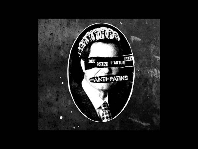The Anti-Patiks estrenen nou single: Déu salvi l·Artur Mas·!+INFO, CONCERTS i CANÇÓ: http://goo.gl/IE6BZP