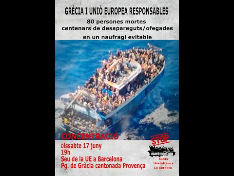 <div>Comunicat de denúncia davant les morts de persones en moviment al naufragi d'un pesquer a Grècia el 14 de juny de 2023</div><div><br></div><div>Stop Mare Mortum expressa la seva profunda consternació pel recent naufragi del pesquer a les costes de Grècia, que, una vegada més, ha deixat un tràgic rastre de vides perdudes en el mar Mediterrani. </div><div><br></div><div>Exigim una investigació independent i urgent sobre les circumstàncies d?aquesta catàstrofe, ja que les explicacions donades fins ara per part del Govern grec en relació a la manca d?auxili no són creïbles. Frontex i la Guàrdia Europea de Fronteres i Costes han de difondre les informacions i les imatges aèries de què disposen per facilitar la investigació, i les autoritats gregues han de garantir el suport a les persones supervivents i a les seves famílies i informar sobre les persones desaparegudes.</div><div><br></div><div>Aquesta terrible massacre posa de manifest la urgent necessitat d'establir vies legals i segures que garanteixin el dret fonamental a migrar i proporcionin seguretat a les persones en moviment.</div><div><br></div><div>És imperatiu que els governs adoptin polítiques de vida, prioritzant la preservació de les persones i els seus drets per sobre de les fronteres i els interessos econòmics. Les persones que es veuen obligades a deixar els seus llocs d'origen han de tenir alternatives legals i segures per arribar a destinacions on puguin buscar protecció o una vida millor.</div><div><br></div><div>Denunciem la manca de voluntat política per crear mecanismes segurs que garanteixin el dret a migrar. És inacceptable que les vides humanes continuïn sent sacrificades a causa de polítiques migratòries restrictives en una Europa fortalesa que només mostra una absència total de voluntat per part dels responsables polítics. És hora que les paraules es converteixin en acció concreta per protegir els drets de totes les persones.</div><div><br></div><div>Lamentablement, les polítiques de control migratori europees només perpetuen aquesta desoladora situació i són còmplices dels centenars de milers de morts al mar. Denunciem l'enfocament basat en la seguretat que prioritza el control i la dissuasió, en lloc de protegir i garantir els drets humans de les persones. El Pacte Europeu de Migració i Asil és un instrument insuficient que només reforça una Europa Fortalesa que abandona a morir a milers de persones.</div><div><br></div><div>Exigim una resposta immediata i efectiva per part dels governs europeus i les autoritats marítimes per evitar més pèrdues de vides al mar. La falta d'acció i assistència de les persones migrants i refugiades en perill és inexcusable. Els guardacostes tenen l?obligació i la responsabilitat de protegir i salvar vides, i no podem tolerar la falta de recursos i voluntat per realitzar aquesta tasca humanitària. Cap embarcació en perill ha de ser abandonada sense ajuda. Els valors de solidaritat i humanitat són essencials per afrontar aquesta crisi, i és responsabilitat de totes actuar per evitar més tragèdies en el futur.</div><div><br></div><div>Stop Mare Mortum continuarà treballant incansablement per a què els governs assumeixin la seva responsabilitat i estableixin vies legals i segures que garanteixin el dret a migrar i la protecció de totes les persones migrades i refugiades.</div><div><br></div><div>#StopMareMortum #ViesLegalsiSegures #Drets #PolítiquesDeVida</div><div><br></div><div><a href='mailto:stopmaremortumshb@gmail.com' title='' target=''>stopmaremortumshb@gmail.com</a>   </div><div><a href='http://t.me/STOPMMSHB' title='' target='_blank'>http://t.me/STOPMMSHB</a></div><br/>