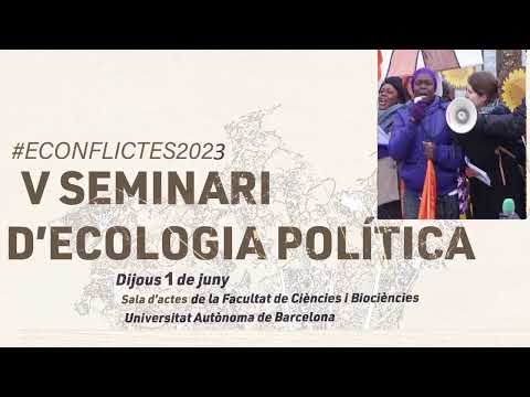 <div>Universitat Atònoma de Barcelona, 1 de juny 2023.- Sessió inaugural del Vè Seminari d'Ecologia Política #Econflictes2023.</div><div><br></div><div>Un model en crisi: tensions d?energia, terra i territori</div><div>Joan Martínez Alier  (ICTA-UAB):</div><div>Terra, Aigua, Aire i Llibertat. L'emergència de nous moviments de justicia ambiental al món </div><div>Daniel Gómez  (President de l?Associaciaó d? Estudis pels Recursos Energètics (AEREN) i editor de  crisisenergetica.org):  La crisi energètica com a motor de l?ofensiva reaccionaria</div><div>Mónica Vargas (GRAIN): Presentació informe : 'Aguacates de la ira. Conflictos ecológico-distributivos generados por la agroindustria'</div><div>Modera: Marc Gavaldà</div><div><br></div><div>Més informació: http://econflictes.home.blog</div><br/>